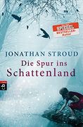 Die Spur ins Schattenland (in German)
