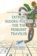 Extreme Sudoku Puzzles for the Frequent Traveler | Over 200 Sudoku Hard Travel