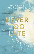 Never too Late (en Alemán)