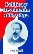 politica y revolucion, 1887-1892