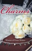 The Charms: A Novel About Eternal Choices (en Inglés)