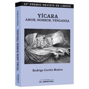 YÍCARA.  Amor, Horror, Venganza