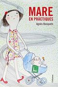 Mare en Pràctiques (en Catalán)