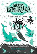 La Sirena Esmeralda 1: Sirena Esmeralda y la Fiesta del Oceano