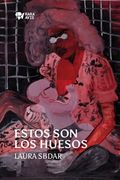 Estos son los Huesos (in Spanish)