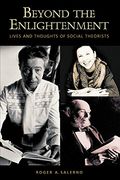 Beyond the Enlightenment: Lives and Thoughts of Social Theorists (en Inglés)