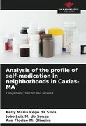 Analysis of the Profile of Self-Medication in Neighborhoods in Caxias-Ma: Cangalheiro, Salobro and Seriema (en Inglés)