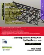 Exploring Autodesk Revit 2020 for Structure, 10Th Edition (en Inglés)