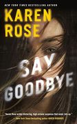 Say Goodbye: 3 (Sacramento Series, The) (en Inglés)