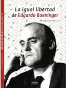 La Igual Libertad de Edgardo Boeninger