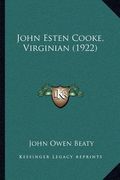john esten cooke, virginian (1922) (en Inglés)