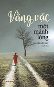 Vằng vặc một mảnh lòng (bản bìa cứng): Tuyển tập văn chương nhiều tác giả (en Vietnamita)