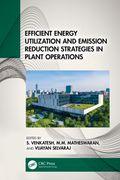 Efficient Energy Utilization and Emission Reduction Strategies in Plant Operations (en Inglés)