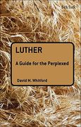 luther,a guide for the perplexed