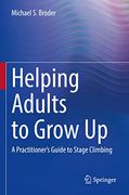 Helping Adults to Grow up (en Inglés)