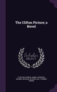 The Clifton Picture; a Novel (en Inglés)