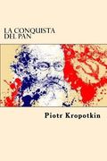 La Conquista del Pan (Spanish Edition)