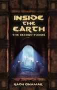 Inside the Earth: The Second Tunnel 