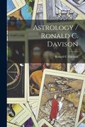 Astrology / Ronald C. Davison (en Inglés)