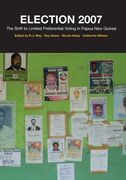 Election 2007: The Shift to Limited Preferential Voting in Papua New Guinea