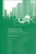 Islam in the Era of Globalization: Muslim Attitudes towards Modernity and Identity