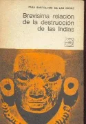 Brevisima relacion de la destruccion de las Indias
