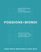 Poggione+Biondi: Architecture, Landscape and Sustainability (en Inglés)