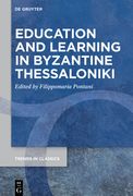 Education and Learning in Byzantine Thessalonike (en Inglés)