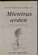 Mientras arden (Poesía Hiperión)