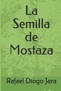 La Semilla de Mostaza (in Spanish)