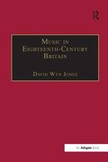 Music in Eighteenth-Century Britain (en Inglés)