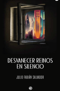 Desvanecer reinos en silencio (in Spanish)