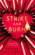 Strike and Burn (en Inglés)