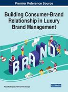 Building Consumer-Brand Relationship in Luxury Brand Management (en Inglés)