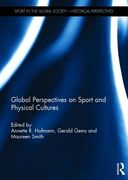 Global Perspectives on Sport and Physical Cultures (en Inglés)