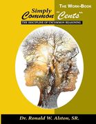 The Workbook, Simply Common-Cents: the How of Mental Stability (en Inglés)