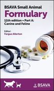 BSAVA Small Animal Formulary, Part a: Canine and Feline (en Inglés)