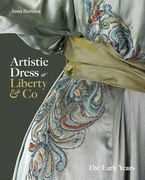 Artistic Dress at Liberty & co: The Early Years
