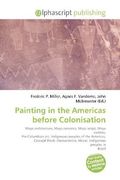 Painting in the Americas before Colonisation (en Inglés)
