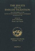 The Jesuits and the Emblem Tradition: Selected Papers of the Leuven International Emblem Conference, 18-23 August, 1996