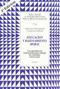 Educación y Razonamiento Moral (4ª Edición)