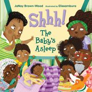 Shhh! The Baby's Asleep (en Inglés)