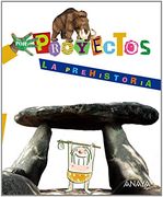 + (11). proyecto ?. la prehistoria / infantil