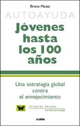 Jovenes Hasta los 100 Anos (in Spanish)