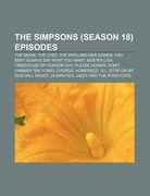 the simpsons (season 18) episodes: the mook, the chef, the wife and her homer, you kent always say what you want, moe'n'a lisa (en Inglés)