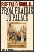 buffalo bill from prairie to palace (en Inglés)