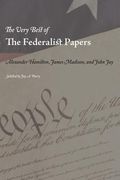 The Very Best of the Federalist Papers (en Inglés)