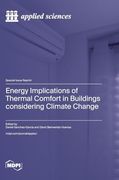 Energy Implications of Thermal Comfort in Buildings Considering Climate Change (en Inglés)