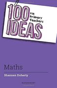 100 Ideas for Primary Teachers: Maths (100 Ideas for Teachers) (en Inglés)