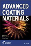 Advanced Coatings Materials (Advanced Material Series) (en Inglés)